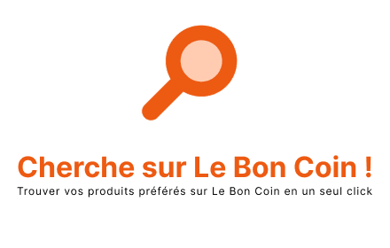 Cherche sur Leboncoin !